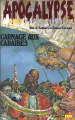 Couverture Apocalypse (Corman et Seabury), tome 4 : Carnage aux Caraïbes Editions Media 1000 1987