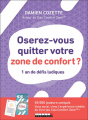 Couverture Oserez-vous quitter votre zone de confort ? ; 1 an de défis ludiques Editions Leduc.s (Pratique) 2020