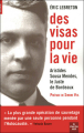 Couverture Des Visas pour la vie Editions Le Cherche midi (Document) 2010