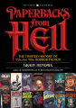 Couverture Paperbacks from Hell: The Twisted History of '70s and '80s Horror Fiction Editions Quirk Books 2017
