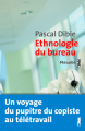 Couverture Ethnologie du bureau  Editions Métailié 2020