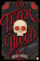 Couverture Frey & McGray, book 2: A Fever of the Blood Editions Penguin books 2016