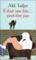 Couverture Il est une fois... peut-être pas Editions Pocket 2011