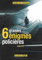 Couverture 6 grandes énigmes policières, tome 18 Editions Mondadori (Nous deux - Suspense) 2020