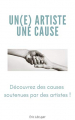 Couverture Un(e) artiste, une cause Editions Autoédité 2020