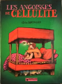 Couverture Cellulite, tome 2 : Les angoisses de Cellulite Editions Dargaud 1974