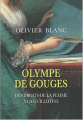 Couverture Olympe de gouges : Des droits de la femme à la guillotine Editions France Loisirs 2015