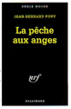Couverture La pêche aux anges Editions Gallimard  (Série noire) 1996