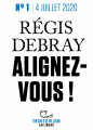 Couverture Alignez-vous ! Editions Gallimard  (Tracts) 2020