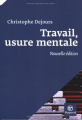 Couverture Travail, usure mentale Editions Bayard 2008