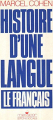 Couverture Histoire d'une langue : le français Editions Les Éditeurs Français Réunis 1987