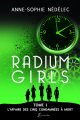 Couverture Radium girls, tome 1 : L'affaire des cinq condamnées à mort Editions Autoédité 2020