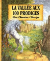 Couverture La vallée aux 100 prodiges Editions Gründ 1996