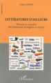 Couverture Littératures d\'ailleurs. Histoire et actualité des littératures étrangères en France Editions L'Harmattan 2011