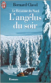 Couverture Le Royaume du Nord, tome 5 : L'Angélus du soir Editions J'ai Lu 1999