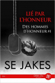 Couverture Des hommes d'honneur, tome 1 : Lié par l’honneur Editions Juno Publishing (Eros) 2020