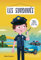 Couverture Les surdoués : Théo, policier pour vrai Editions Les Malins 2020