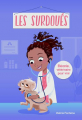 Couverture Les surdoués: Éléonie, vétérinaire pour vrai Editions Les Malins 2020