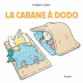 Couverture La cabane à dodos Editions L'École des loisirs (Pastel) 2020