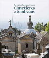 Couverture Cimetières et tombeaux : Patrimoine funéraire français Editions du Patrimoine 2016