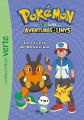 Couverture Pokémon : Noir et blanc (roman), tome 11 : Aventures à Unys, partie 2 : Le réveil de Reshiram Editions Hachette (Bibliothèque Verte) 2014