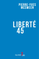 Couverture Liberté 45 Editions Guy Saint-Jean 2020