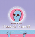 Couverture Strange planet Editions Kero 2020