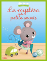 Couverture Le mystère de la petite souris Editions Lito 2018