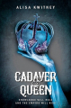 Couverture Cadaver & Queen, book 1: Cadaver & Queen Editions Harlequin (Teen) 2018