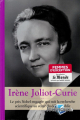 Couverture Irène Joliot-Curie : Le prix Nobel engagée qui mit la recherche scientifique au coeur du débat publique Editions RBA (Femmes d'exception) 2020