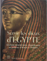 Couverture Servir les dieux d'Égypte : Divines adoratrices, chanteuses et prêtres d'Amon à Thèbes Editions Somogy 2018