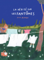 Couverture La Vérité sur les Fantômes Editions du Rouergue (Albums) 2020