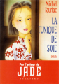 Couverture La tunique de soie Editions Julliard (Roman) 1993