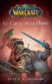 Couverture World of Warcraft : Le cycle de la haine Editions Panini 2010
