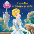 Couverture Cendrillon et la bague de saphir Editions Hachette (Disney) 2016