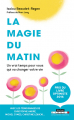 Couverture La magie du matin Editions Leduc.s (C'est malin - Poche - Développement personnel) 2017