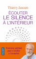 Couverture Écouter le silence à l'intérieur Editions Pocket (Evolution) 2020