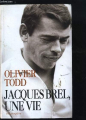 Couverture Jacques Brel, une vie Editions Succès du livre 1984