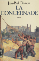 Couverture La Concernade Editions Denoël (Histoire romanesque) 1991