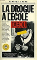 Couverture La drogue à l'école Editions Marabout 1986