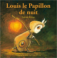 Couverture Louis le Papillon de nuit Editions Gallimard  (Jeunesse - Giboulées) 2011