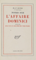 Couverture Notes sur l'affaire Dominici Editions Gallimard  (Blanche) 1995