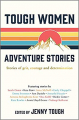 Couverture Tough Women Adventure Stories: Stories of Grit, Courage and Determination Editions Summersdale Publishers 2020