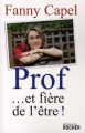 Couverture Prof... et fière de l'être ! Editions du Rocher 2008