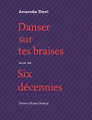 Couverture Danser sur tes braises suivi de six décennies Editions Bruno Doucey 2020