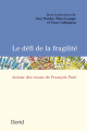 Couverture Le défi de la fragilité : Autour des essais de François Paré Editions David 2020