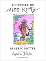 Couverture L'histoire de Miss Kitty Editions Gallimard  (Jeunesse) 2016