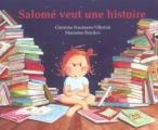 Couverture Salomé veut une histoire Editions L'École des loisirs 2007