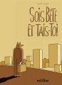 Couverture Sois bête et tais-toi Editions Poivre & Sel 2013