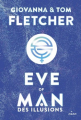Couverture Eve of Man, tome 2 : Des illusions Editions Milan 2021